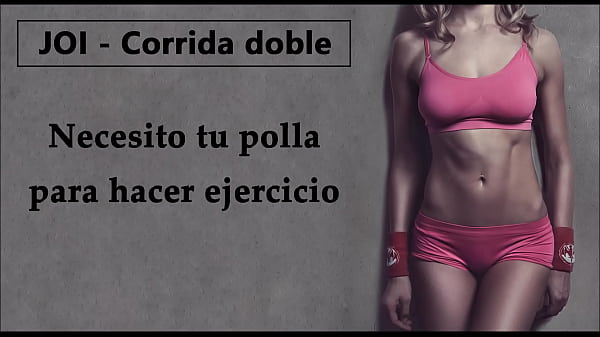 JOI – Correte dos veces. Ella quiere tu polla para entrenar.